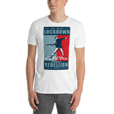 The Great Lockdown Rebellion T-Shirt
